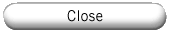 Close